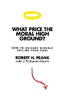 What Price the Moral High Ground?