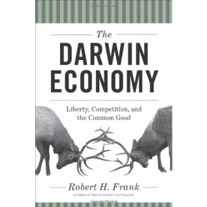 The Darwin Economy: Liberty, Competition, and the Common Good