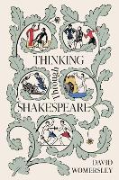 Thinking Through Shakespeare