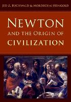 Newton and the Origin of Civilization