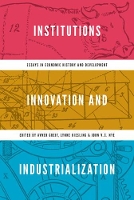 Institutions, Innovation, and Industrialization