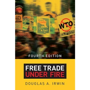 Free Trade under Fire: Fourth Edition