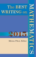 The Best Writing on Mathematics 2015