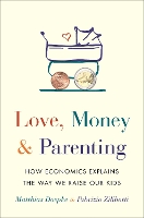 Love, Money, and Parenting