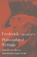Frederick the Great's Philosophical Writings