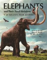 Elephants and Their Fossil Relatives