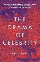 The Drama of Celebrity