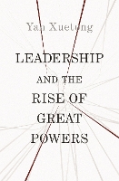 Leadership and the Rise of Great Powers