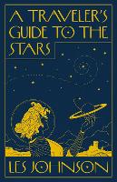 A Traveler’s Guide to the Stars