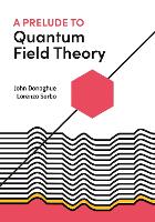 A Prelude to Quantum Field Theory