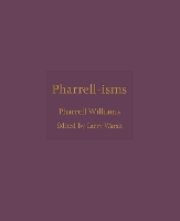 Pharrell-isms