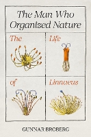 The Man Who Organized Nature