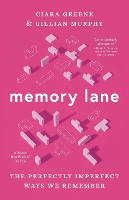 Memory Lane: The Perfectly Imperfect Ways We Remember