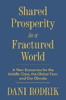Shared Prosperity in a Fractured World