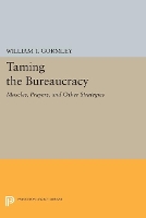 Taming the Bureaucracy