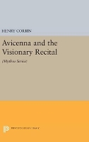 Avicenna and the Visionary Recital