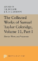 The Collected Works of Samuel Taylor Coleridge, Volume 11