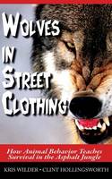 Wolves in Street Clothing
