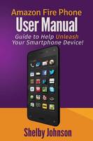 Amazon Fire Phone User Manual