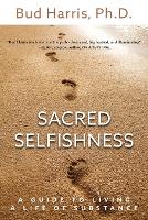 Sacred Selfishness