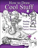 How to Draw Cool Stuff