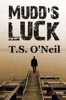 Mudd's Luck: Volume 3 (The Blackfox Chronicles)