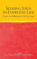 Seeking Jesus in Everyday Life