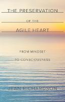 The Preservation of the Agile Heart