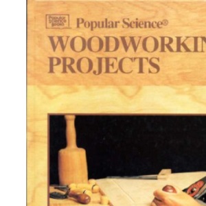 Woodworking Projects, 1991 (Woodworking Projects Yearbook)