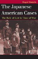 The Japanese American Cases