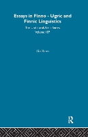 Essays in Finno-Ugric and Finnic Linguistics