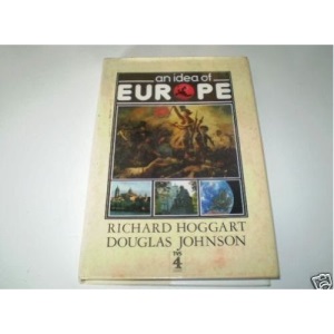 An Idea of Europe (A Channel Four book)
