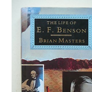 Life of E.F.Benson