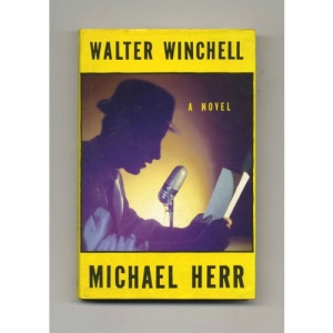 Walter Winchell: A Novel