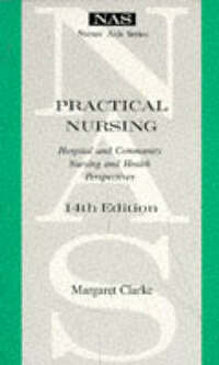 Practical Nursing: Hospital and Community Nursing and Health Perpectives (Nurses' Aids S.)