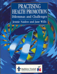 Practicing Health Promotion: Dilemmas and Challenges (Public Health and Health Promotion)