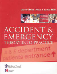 Accident and Emergency: Theory into Practice