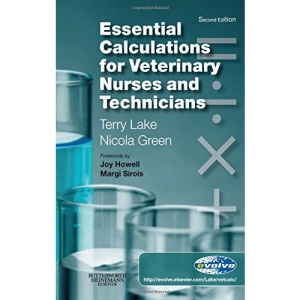 Essential Calculations for Veterinary Nurses and Technicians