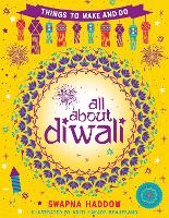 All About Diwali: Things to Make and Do