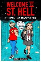 Welcome to St Hell: My trans teen misadventure