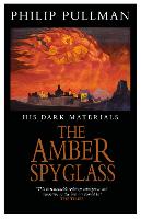 His Dark Materials: The Amber Spyglass Classic Art Edition