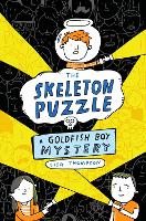 The Skeleton Puzzle (Goldfish Boy 3)