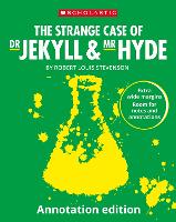 The Strange Case of Dr Jekyll and Mr Hyde: Annotation Edition