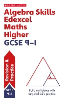 Algebra Skills for Edexcel GCSE 9-1 Maths Higher Revision Guide