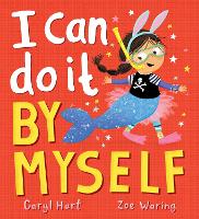 I Can Do It By Myself!