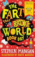 The Fart That Broke World Book Day (World Book Day     Book 2025)