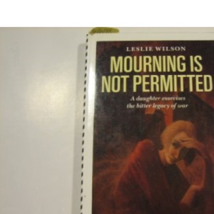 Mourning is Not Permitted