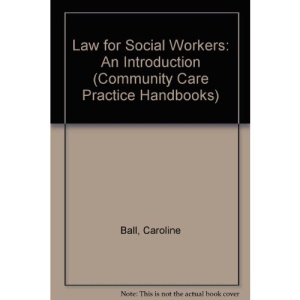 Law for Social Workers: An Introduction (Community care practice handbooks)