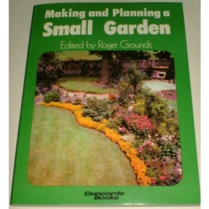 Making and Planning a Small Garden (Concorde Books)