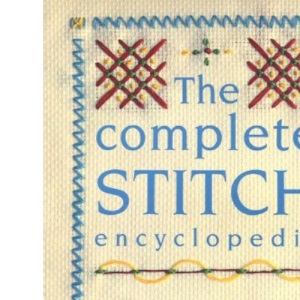 The Complete Stitch Encyclopedia